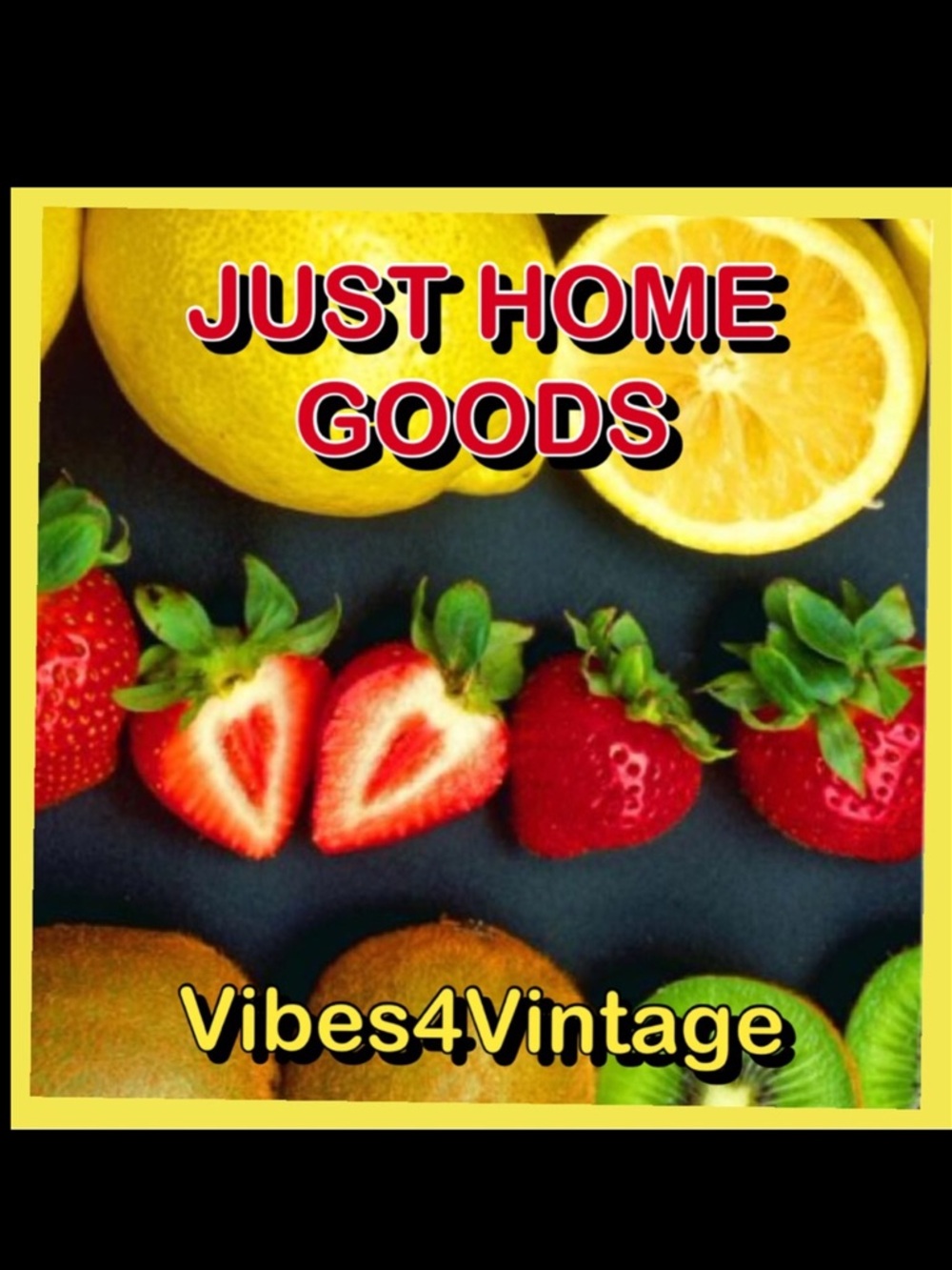 4/11 - Saturday - Vibes4Vintage - JUST HOME GOODS Share Group